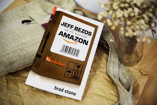 Jeff Bezos Và Kỷ Nguyên Amazon sach kinh doanh nen doc